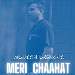 Meri Chaahat-GT0lSycdXVw