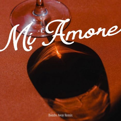 Mi Amore (Bombs Away Remix)