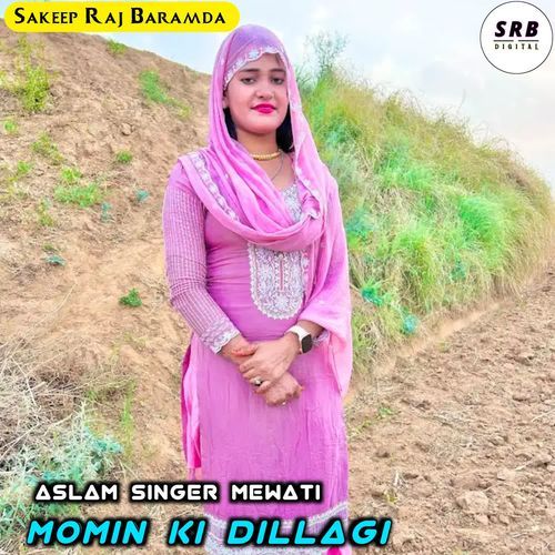 Momin Ki Dillagi