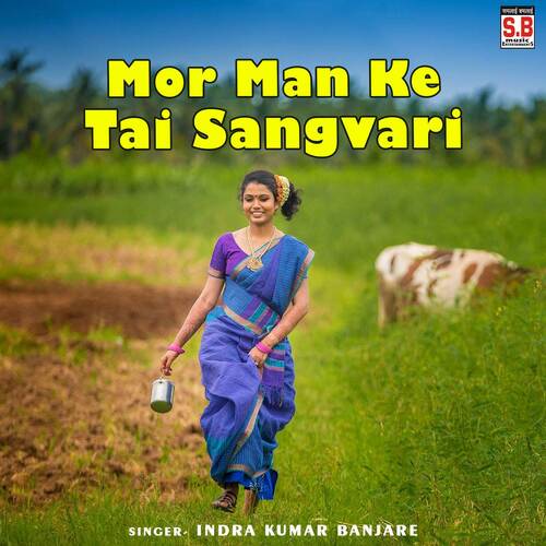 Mor Man Ke Tai Sangvari
