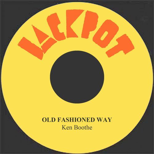 Old Fashioned Way