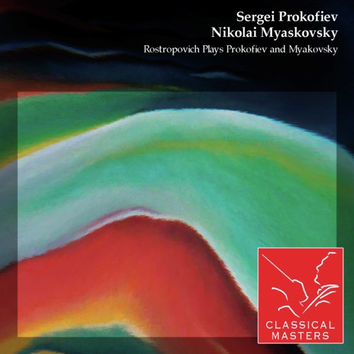 Rostropovich Plays Prokofiev and Myakovsky