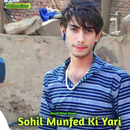 Sohil Munfed Ki Yari