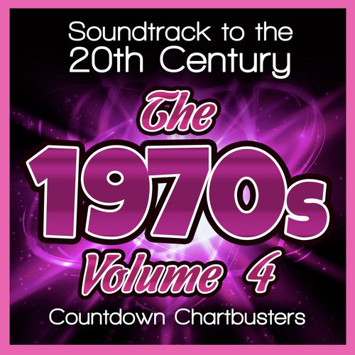 Soundtrack to the 20th Century-The 1970s-Vol.4
