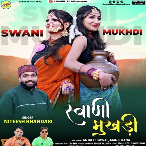 Swani mukhadi (Gadwali song)