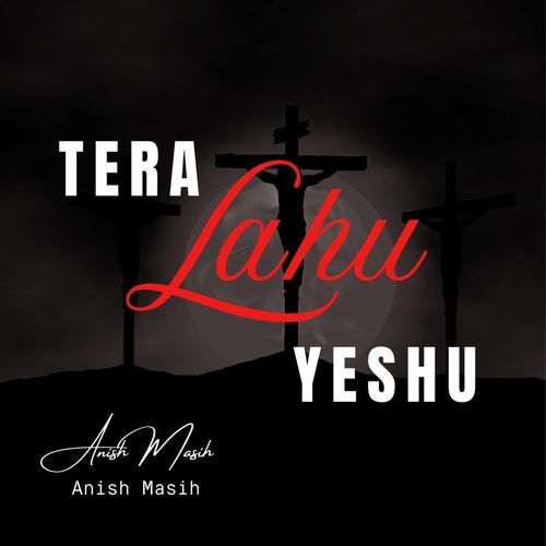 TERA LAHU YESHU 1.0