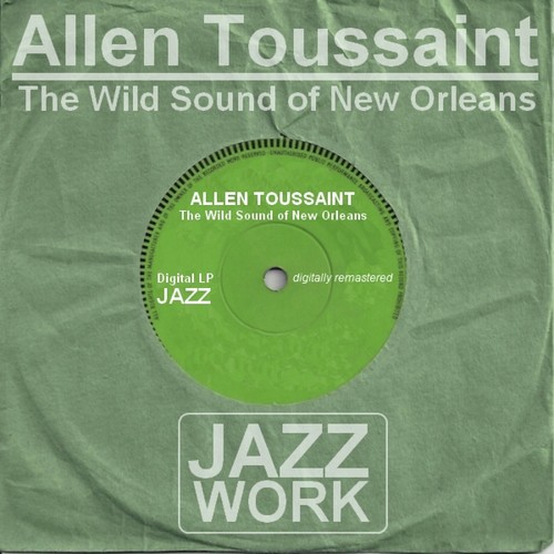 The Wild Sound of New Orleans
