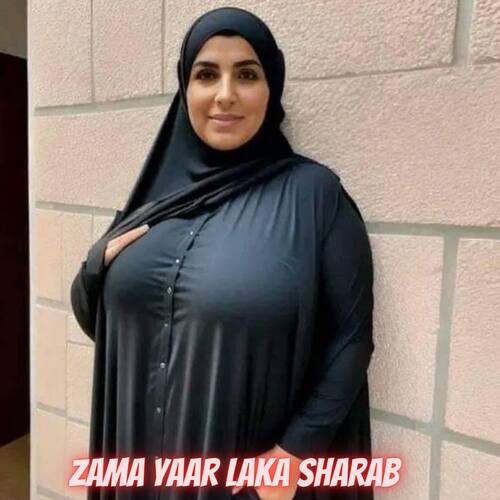 Zama Yaar Laka Sharab