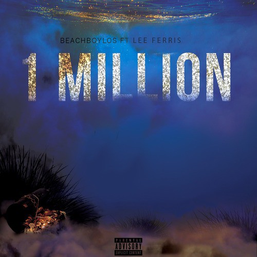 1 Million (feat. Lee Ferris)