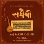 Aaj Sakhi Anand Ni Heli