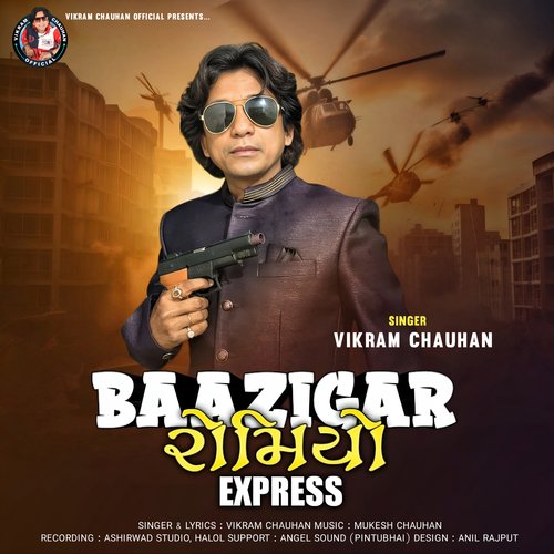 Baazigar Romeo Express