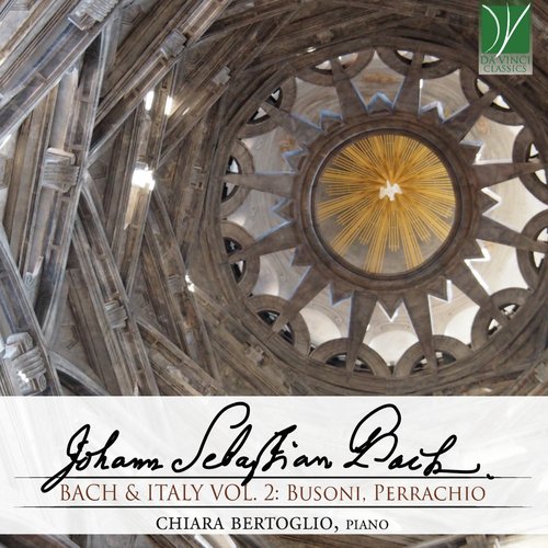 Bach &amp; Italy, Vol. 2: Busoni, Perrachio_poster_image