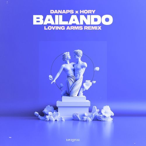 Bailando (Loving Arms Remix)