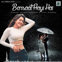 Barasaat Aayi Hai-OSohcycEdkQ