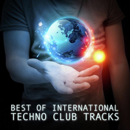 Best of International Techno Club Tracks