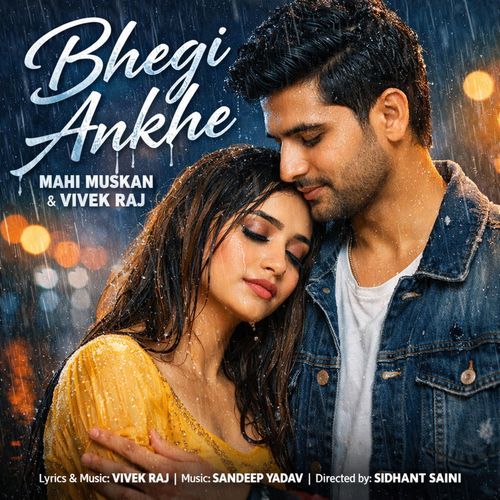 Bhegi Ankhe