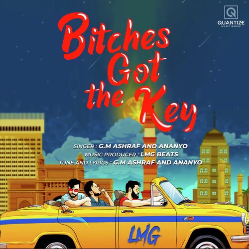Bitches Got The Key