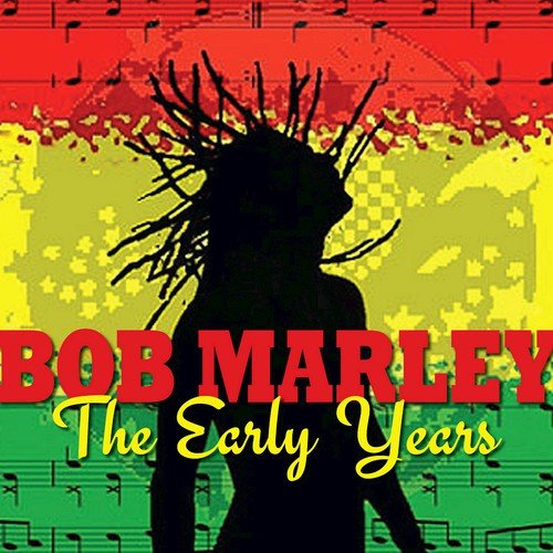 Bob Marley - the Early Days