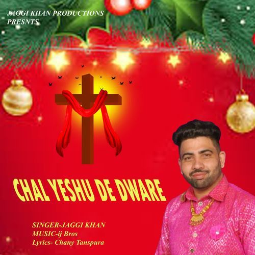 Chal Yeshu De Dware