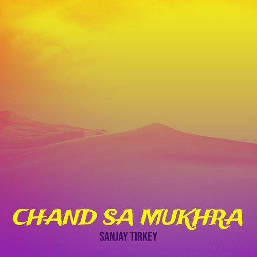 Chand Sa Mukhra