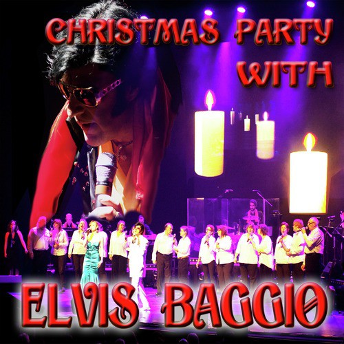 Christmas Party with Elvis Baggio