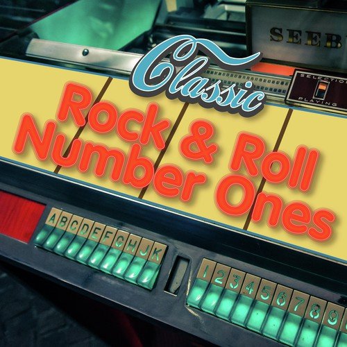 Classic Rock'n'Roll Number Ones