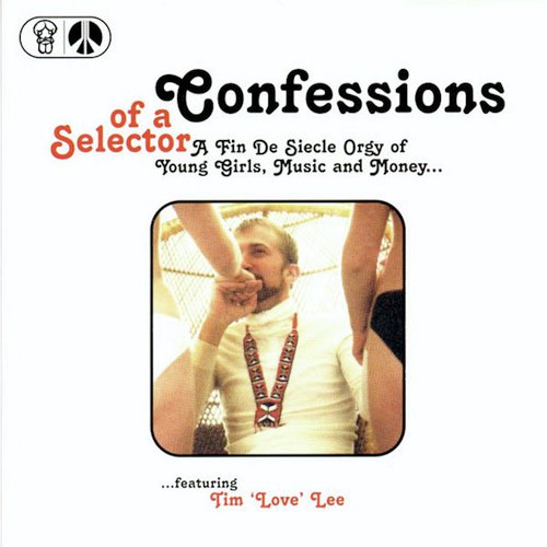 Confessions Of A Selector (Remastered)