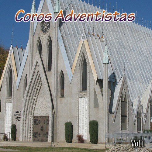 Coros Adventistas, Vol. 1