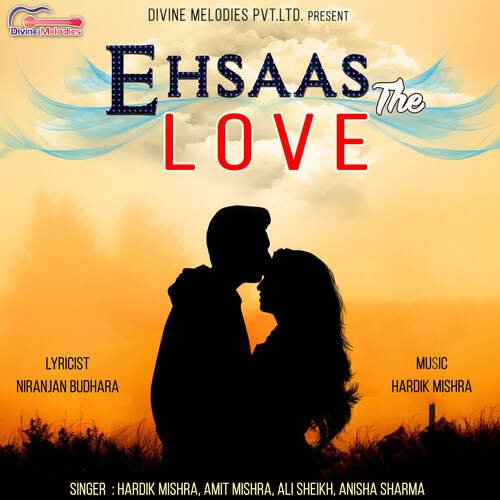 Ehsaas The Love