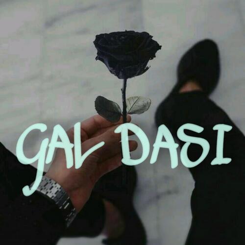 Gal Dasi (with Aashiq)-okv tunes