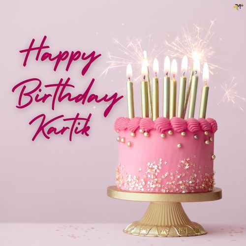 Happy Birthday Kartik