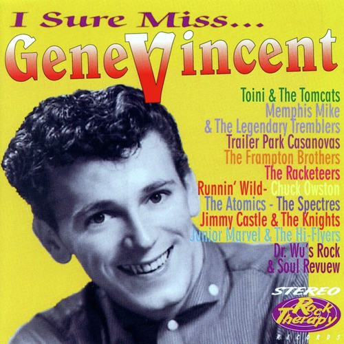 I Sure Miss... Gene Vincent