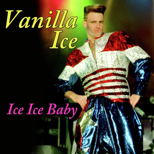 Ice, Ice, Baby (Re-Recorded / Remastered)_poster_image