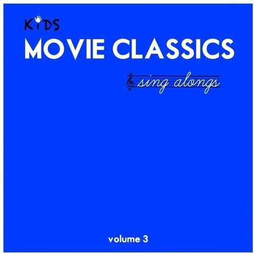 Kids Movie Classics Sing Alongs, Vol. 3_poster_image