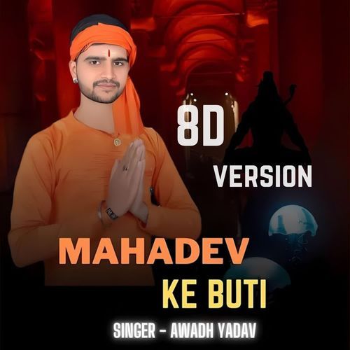 Mahadev Ke Buti (8D Version)