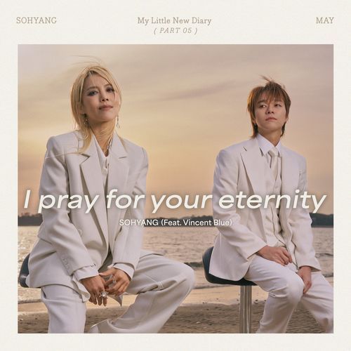 I Pray For Your Eternity (feat. Vincent Blue)