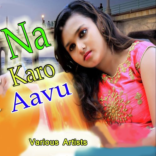 Na Karo Aavu (Acoustic)_poster_image