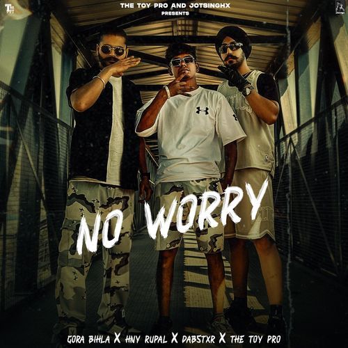 No Worry (feat. The Toy Pro)