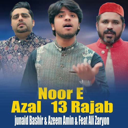 Noor E Azal 13 Rajab