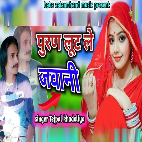 Puran Lut Le Jawani
