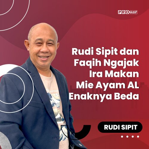 Rudi Sipit dan Faqih Ngajak Ira Makan Mie Ayam AL Enaknya Beda cover art