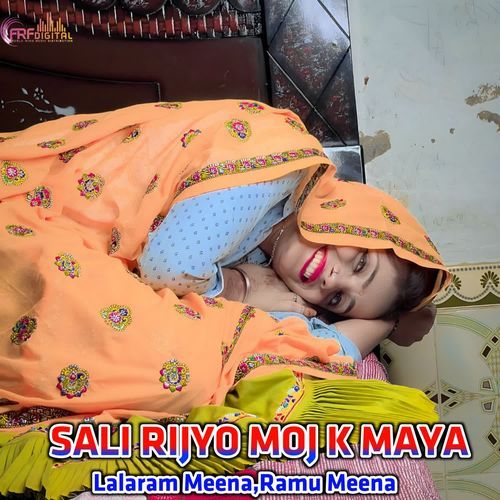 SALI RIJYO MOJ K MAYA