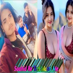 Saahid Re Teri Masti Me