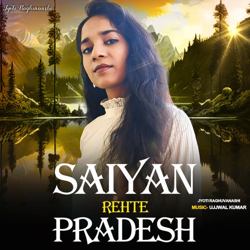 Saiyan Rehte Pradesh