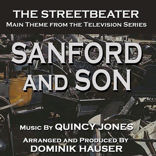 Sanford & Son: The Streetbeater - Theme from the TV Series