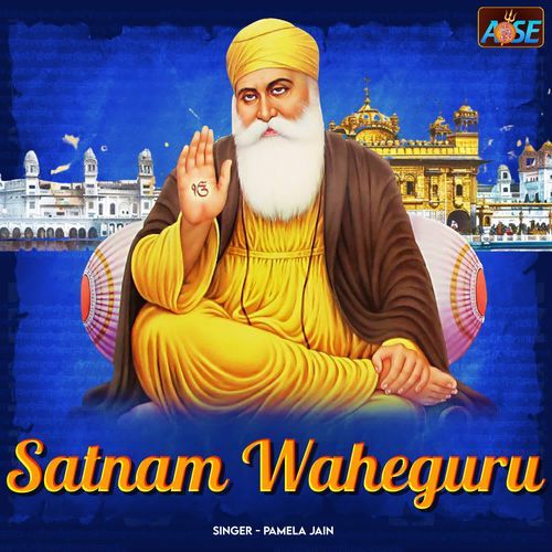 Satnam Waheguru