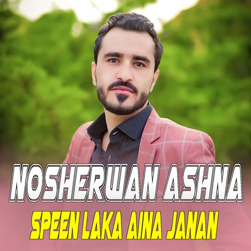 Speen Laka Aina Janan