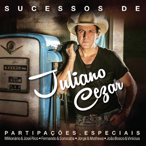 Sucessos de Juliano Cézar