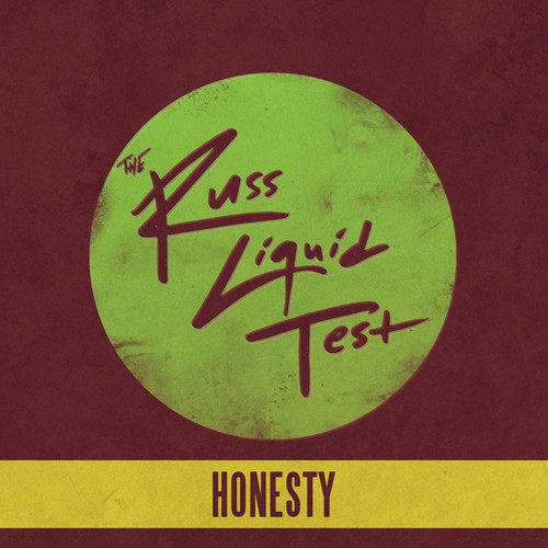 The Russ Liquid Test - Honesty_poster_image