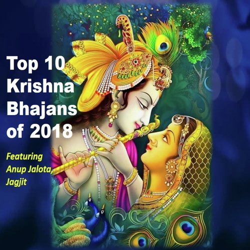 Top 10 Krishna Bhajans of 2018